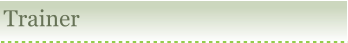Trainer