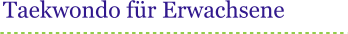 Taekwondo fr Erwachsene