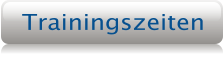 Trainingszeiten
