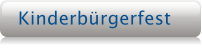 Kinderb�rgerfest